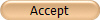 Accept